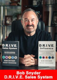 Bob Snyder with his D.R.I.V.E. Sales System and D.R.I.V.E. Influence books