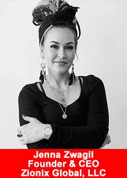 Jenna Zwagil, visionary entrepreneur and founder of Zionix Global.