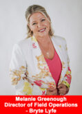 Melanie Greenough, Director of Field Operations at Bryte Lyfe, empowering global leaders and driving community growth.