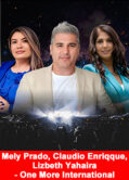 One More International leaders Mely Prado, Claudio Enriqque, and Lizbeth Yahaira—top Summit Networkers Diamonds in Latin America.